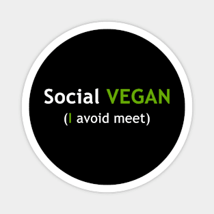 Social Vegan I avoid Meet Magnet